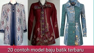 20 CONTOH MODEL BAJU BATIK TERBARU [upl. by Buffo]