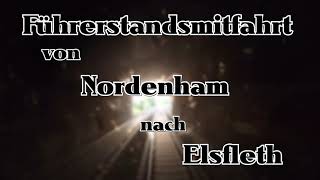 Führerstandsmitfahrt  Nordenham  Elsfleth  RS4  Baureihe 440 [upl. by Joellen529]