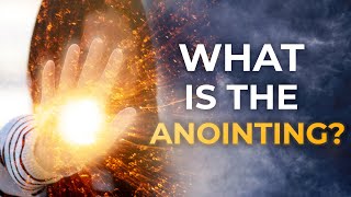 Everything You Need to Know About the Anointing of the Holy Spirit [upl. by Ykvir]