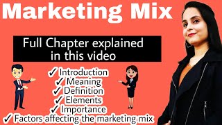 Marketing mix  introduction  elements of marketing mix  factors affecting marketing mix  mcom 3 [upl. by Limak]