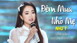 Đêm Mưa Nhớ Mẹ  Như Ý Quán Quân Solo Cùng Bolero 2018 MV Official [upl. by Ingra480]