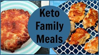 Keto Family Meals  Easy Low Carb Dinner Ideas [upl. by Idieh]