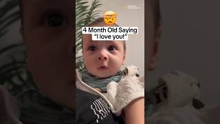 🤯🤯4Month Old Saying “I Love You” 😭😭🥹😍 babydevelopment [upl. by Arocat]