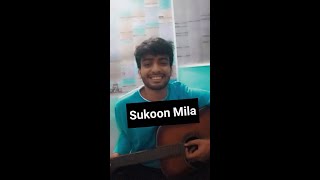 Sukoon Mila  Cover by Sourav Singh  Sourav Sings [upl. by Eward]