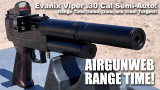 Evanix Viper 30 Cal SemiAutomatic PCP Pistol  Range time Demo Data and Steel Targets [upl. by Pownall766]