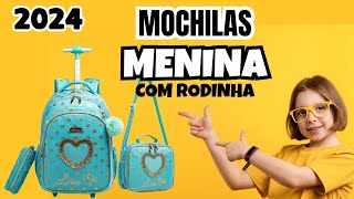 Top 5 Mochilas de Rodinha para Menina  Uma mais linda do que a outra [upl. by Eceinhoj]