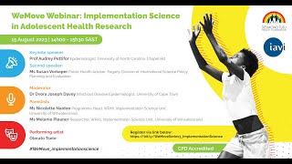 Implementation Science in Adolescent Health Research WeMove webinar series 3 webinar 3 [upl. by Noryv]