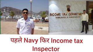 INCOME TAX INSPECTOR पहले Navy फिर income tax ssccgl2020 amp 2021 exserviceman [upl. by Hessney929]