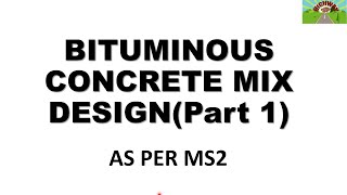 BITUMINOUS CONCRETE MIX DESIGN Part 1 AS PER MS 2 [upl. by Otho]