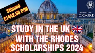 RHODES SCHOLARSHIP 2024 TO STUDY IN THE UK  FULLY FUNDED SCHOLARSHIPS 202324  OXFORD UNIVERSITY [upl. by Gnuy]