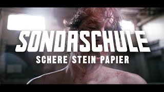 SONDASCHULE  Schere Stein Papier Offizielles Video [upl. by Eerahc]