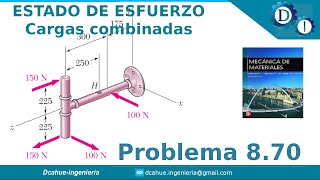 ESTADO DE ESFUERZOS ESFUERZOS COMBINADOS  MECÁNICA DE MATERIALES  BEER JHONSTON  EJERCICIO 870 [upl. by Ottavia5]