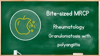 Rheumatology  Granulomatosis with polyangiitis [upl. by Nifares]