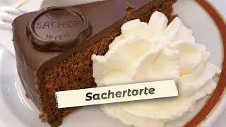 Sachertorte  The Story Behind Austrias Most Famous Dessert [upl. by Nahpets]