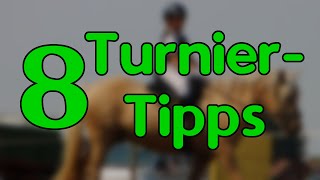 8 Turniertipps für Reiter [upl. by Hallutama]