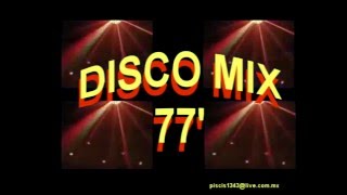 DISCO MIX 77mpg [upl. by Eiramnna835]