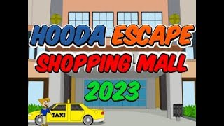 Hooda Escape Shopping Mall 2023  Walkthrough  Hints  Cheats [upl. by Madalena]