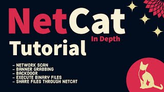 NetCat Tutorial in Depth  What is NetCat How NetCat Works Share Files Through NetCat  BackDoor 🐈 [upl. by Asiel]