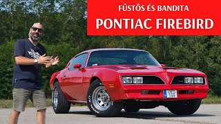 102 Pontiac Firebird Formula 400 🇺🇸 és egy kicsit még erősebb a V8 🏴‍☠️ [upl. by Rinum168]