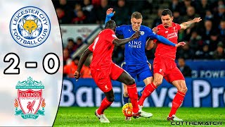 Leicester City vs Liverpool 2  0  Highlights 2016 [upl. by Oilalue]