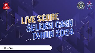 LIVE SCORE CASN 2024  TILOK BKN MANDIRI JAKARTA II UNTAG 45 [upl. by Nahsrad]