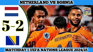 NETHERLANS 5 VS 2 BOSNIA  Matchday 1 UEFA Nations League 202425 [upl. by Ane]