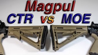 Magpul MOE vs CTR Stock Detailed Comparison [upl. by Alyt]