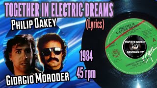 Together In Electric Dreams 1984 quot45 rpmLyricsquot  GIORGIO MORODER amp PHILIP OAKEY [upl. by Anayra]