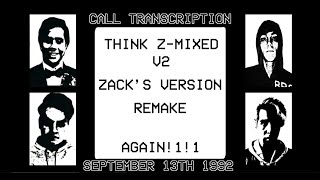 Think Z V2 Zacks Version Remake Again1 [upl. by Lebiram]