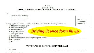 Driving licence form fill up  application form for licence to drive a motor vehicle [upl. by Ydor]