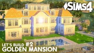 Die Sims 4 Promi Luxus Villa bauen  Golden Mansion 2 deutsch [upl. by Nisior]