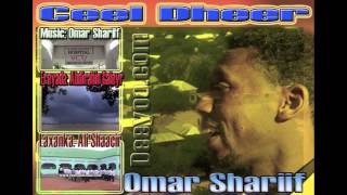 Ceeldheer Hees Cusub iyo Omar Shariif by Deeyoo Music [upl. by Kingston653]