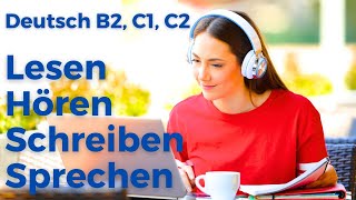 Deutsch B2C2 Sprechen B2C2 Schreiben  B2C2 Hören  B2C2 Lesen  Deutsch lernen  German [upl. by Tati]