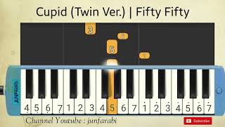 Cupid  Twin Version  Fifty Fifty  melodica  tutorial pianika [upl. by Shaylah]