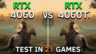 RTX 4060 vs RTX 4060 Ti  Test In 21 Games at 1080p  2024 [upl. by Cath]