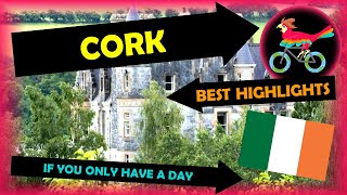 CORK Ireland Travel Guide  What To Do IN ONE DAY Tour  Self Guided Highlights [upl. by Nithsa847]