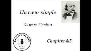 Gustave Flaubert  Un cœur simple  Chapitre 45  Livre audio  AudioBook [upl. by Andriana]