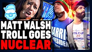 Matt Walsh Just Pulled Off GREATEST Troll Of Woke Weirdos IN HISTORY amp Helped Donald Trump HUGELY [upl. by Aicrag919]