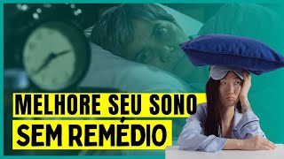 COMO MELHORAR O SONO E A DOR SEM REMÉDIO [upl. by Hserus635]