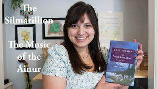 Beginning The Silmarillion  Music of the Ainur [upl. by Ailil]