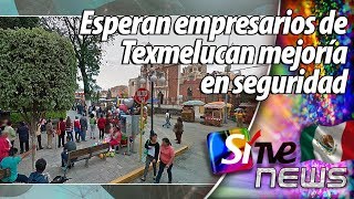 Esperan empresarios de Texmelucan mejoría en seguridad [upl. by Aydni]