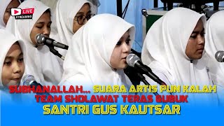 LIVE MEMUKAU TIDAK KALAH DENGAN SUARA ARTIS  TEAM SHOLAWAT TERAS GUBUK SANTRI GUS KAUTSAR [upl. by Huldah]