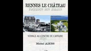 RennesleChâteau Michel AZENS  labbé Henri Boudet et les monarchistes [upl. by Maureene]