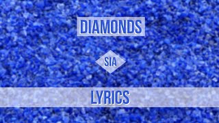 Sia  Diamonds Original Version Lyrics [upl. by Miquela994]