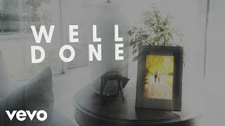 The Afters  Well Done Official Lyric Video [upl. by Sivra161]