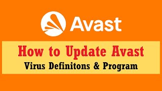 How to Update Avast Antivirus  Virus Definitions amp Program UPDATE [upl. by Kina]