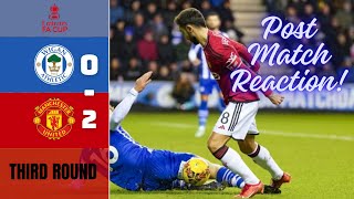 20232024 Post Match Reaction WIGAN vs MANUTD FA CUP ROUND 3 [upl. by Nagear]