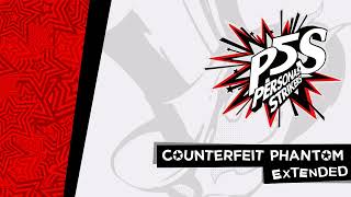 Counterfeit Phantom  Persona 5 Strikers OST Extended [upl. by Kanor]