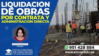 CURSO LIQUIDACIÓN DE OBRAS POR CONTRATA Y ADMINISTRACIÓN DIRECTA  2024 [upl. by Toblat]