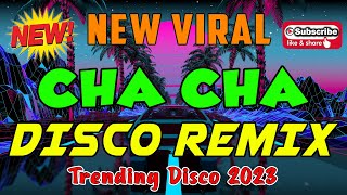 🇵🇭top1CHA CHA NONSTOP DISCO REMIX💓BAGONG NONSTOP CHA CHA REMIX 2023💥WARAY WARAY CHA CHA REMIX 2023 [upl. by Luke215]